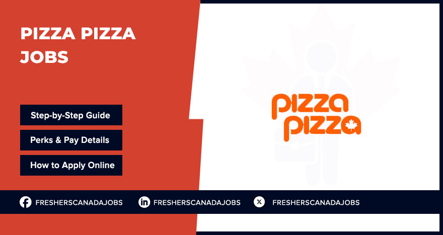 Pizza Pizza Jobs in Canada | Find Openings